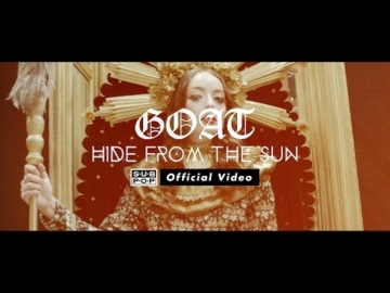 Goat - Hide From The Sun